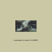 Buy Everybody Is Going To Heaven