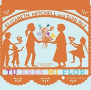 Buy Tu Eres Mi Flor: Songs For Chi