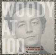 Buy Woody At 100: Woody Guthrie Ce