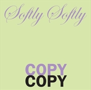 Buy Softly Softly Copy Copy