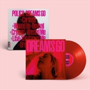 Buy Dreams Go - Red Vinyl