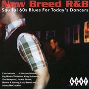 Buy New Breed R&B- Soulful 60's Blues For Today's Dancers