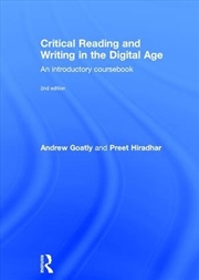 Buy Critical Reading and Writing in the Digital Age