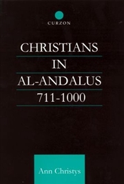 Buy Christians in Al-Andalus 711-1000