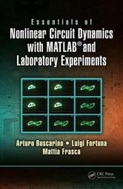 Buy Essentials of Nonlinear Circuit Dynamics with MATLAB® and Laboratory Experiments
