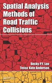 Buy Spatial Analysis Methods of Road Traffic Collisions