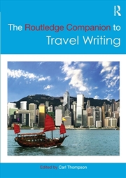 Buy Routledge Companion to Travel Writing