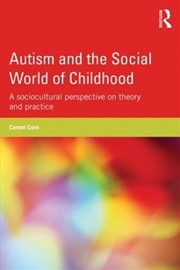 Buy Autism and the Social World of Childhood