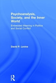 Buy Psychoanalysis, Society, and the Inner World