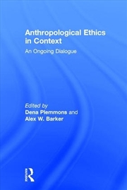 Buy Anthropological Ethics in Context