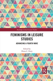 Buy Feminisms in Leisure Studies