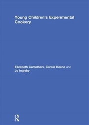 Buy Young Children’s Experimental Cookery