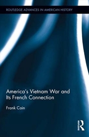 Buy America's Vietnam War and Its French Connection