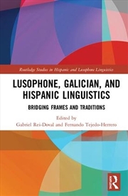 Buy Lusophone, Galician, and Hispanic Linguistics