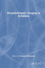 Buy Morphodynamic Imaging in Achalasia