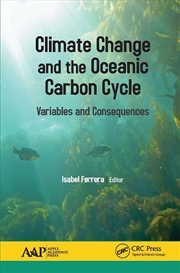 Buy Climate Change and the Oceanic Carbon Cycle