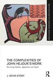 Buy Complexities of John Hejduk’s Work