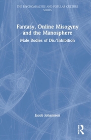 Buy Fantasy, Online Misogyny and the Manosphere