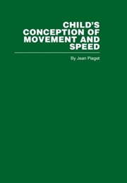 Buy Child's Conception of Movement and Speed