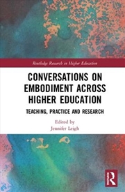 Buy Conversations on Embodiment Across Higher Education