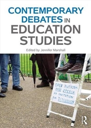 Buy Contemporary Debates in Education Studies