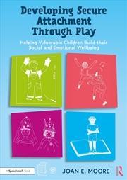 Buy Developing Secure Attachment Through Play