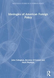 Buy Ideologies of American Foreign Policy