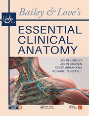Buy Bailey & Love's Essential Clinical Anatomy