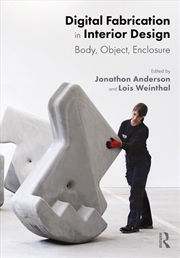 Buy Digital Fabrication in Interior Design