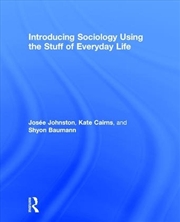 Buy Introducing Sociology Using the Stuff of Everyday Life