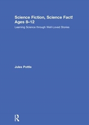Buy Science Fiction, Science Fact! Ages 8-12