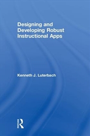 Buy Designing and Developing Robust Instructional Apps