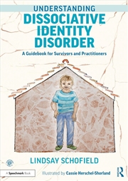 Buy Understanding Dissociative Identity Disorder