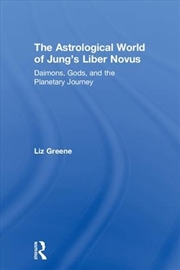 Buy Astrological World of Jung’s 'Liber Novus'