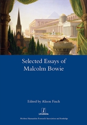 Buy Selected Essays of Malcolm Bowie I and II