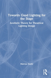 Buy Towards Good Lighting for the Stage