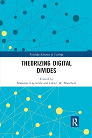 Buy Theorizing Digital Divides