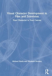 Buy Visual Character Development in Film and Television