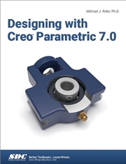 Buy Designing with Creo Parametric 7.0