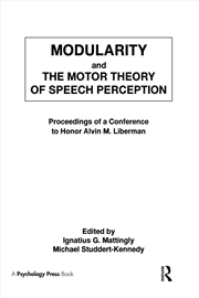 Buy Modularity and the Motor theory of Speech Perception