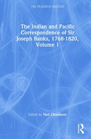 Buy Indian and Pacific Correspondence of Sir Joseph Banks, 1768-1820 (SET)