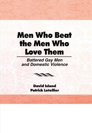Buy Men Who Beat the Men Who Love Them