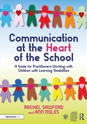Buy Communication at the Heart of the School