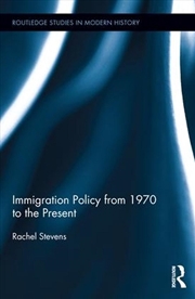 Buy Immigration Policy from 1970 to the Present