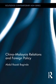 Buy China-Malaysia Relations and Foreign Policy