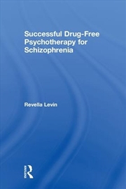 Buy Successful Drug-Free Psychotherapy for Schizophrenia