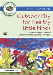 Buy Outdoor Play for Healthy Little Minds