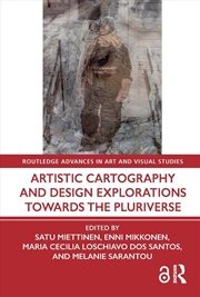 Buy Artistic Cartography and Design Explorations Towards the Pluriverse