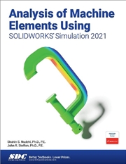 Buy Analysis of Machine Elements Using SOLIDWORKS Simulation 2021