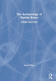 Buy Archaeology of Human Bones